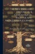 The New England Historical & Genealogical Register And Antiquarian Journal, Volume 19