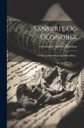 Sanskrit Og Oldnorsk: En Sprogsammenlignende Afhandling