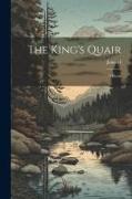 The King's Quair: A Poem