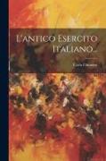 L'antico Esercito Italiano