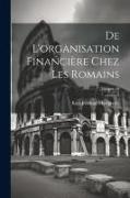 De l'organisation financière chez les Romains, Volume 10