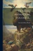 De Motu Animalium, Volume 2