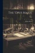 The 'opus Majus'