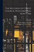 The Records of Christ Church, Poughkeepsie, New York: 1, Volume II