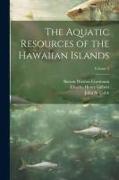 The Aquatic Resources of the Hawaiian Islands, Volume 2