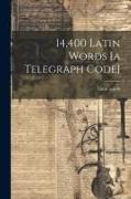 14,400 Latin Words [a Telegraph Code]