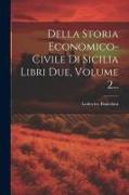 Della Storia Economico-civile Di Sicilia Libri Due, Volume 2