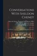 Conversations With Sheldon Cheney: Oral History Transcript / and Related Material, 1974-1977