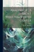 Analysis Of J S Bach S Wohltemperirtes Clavier