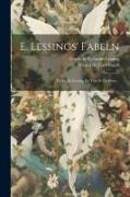 E. Lessings' Fabeln: Fables De Lessing En Vers Et En Prose