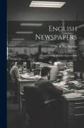 English Newspapers, Chapters in the History of Journalism