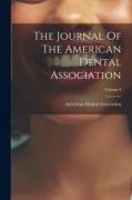 The Journal Of The American Dental Association, Volume 9