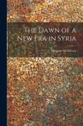 The Dawn of a new era in Syria