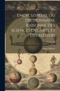 Encyclopédie Ou Dictionnaire Raisonné Des Sciences Des Arts Et Des Métiers, Volume 38
