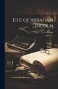Life of Abraham Lincoln: 1