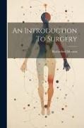 An Introduction To Surgery