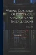Wiring Diagrams Of Electrical Apparatus And Installations