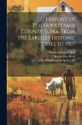 History of Pottawattamie County, Iowa, From the Earliest Historic Times to 1907: 2