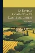 La Divina Commedia Di Dante Alighieri: Inferno