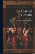 La Rose De Castro: Roman