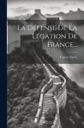 La Défense De La Légation De France