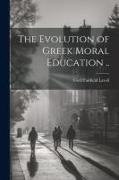 The Evolution of Greek Moral Education