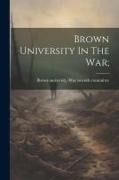 Brown University In The War