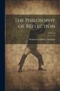 The Philosophy of Reflection, Volume 2
