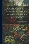 Lexicon Generum Phanerogamarum Inde Ab Anno Mdccxxxvii
