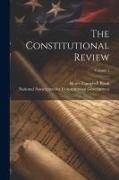 The Constitutional Review, Volume 1