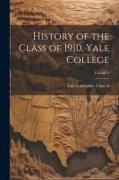 History of the Class of 1910, Yale College, Volume 1