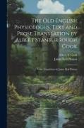 The Old English Physiologus. Text and Prose Translation by Albert Stanburrough Cook, Verse Translation by James Hall Pitman