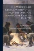 The Writings Of George Washington From The Original Manuscript Sources, 1745-1799, Volume 14