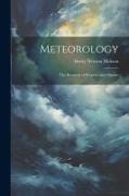 Meteorology, the Elements of Weather and Climate