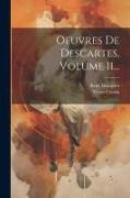 Oeuvres De Descartes, Volume 11