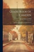 Guide-Book of Camden: Containing Description of Points of Interest