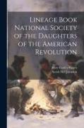 Lineage Book National Society of the Daughters of the American Revolution