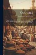 Oeuvres: Voyage En Egypte Et En Syrie Pendant Les Annees 1783, 1784 Et 1785, Suivi De Considerations Sur La Guerre Des Russes E