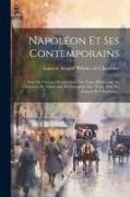 Napoléon Et Ses Contemporains: Suite De Gravures Représentant Des Traits D'heroisme, De Clémence, De Générosité, De Popularité Avec Texte, Pub. Par A