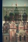 Quatre Chapitres Inédits Sur La Russie