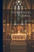 Filosofía Del Credo