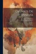 Oeuvres De Spinoza: Ethique