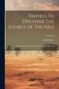 Travels To Discover The Source Of The Nile: In The Years 1768, 1769, 1770, 1771, 1772, And 1773, Volume 5
