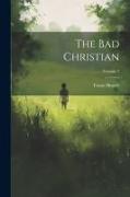 The Bad Christian, Volume 3