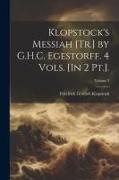 Klopstock's Messiah [Tr.] by G.H.C. Egestorff. 4 Vols. [In 2 Pt.]., Volume 3