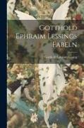 Gotthold Ephraim Lessings Fabeln
