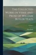 The Collected Works in Verse and Prose of William Butler Yeats, Volume 3