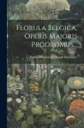 Florula Belgica, Operis Majoris Prodromus