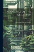 Industries of the Saginaws, Historical, Descriptive and Statistical