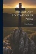 Missionary Education In India